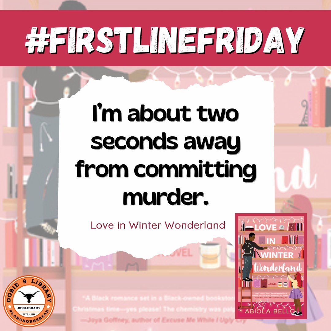 Dobie9Library's tweet photo. #FirstLineFriday #FLF #LoveInWinterWonderland
#longhornsREAD #pisdREADS #books #availablenow #hslibrary #librariesofinstagram https://t.co/812NFkUwJZ