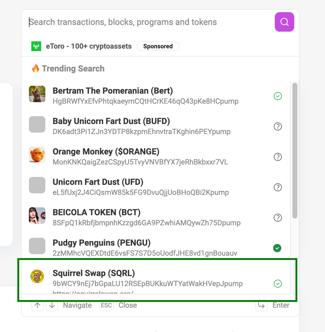 🌟 $SQRL TRENDING ON SOLSCAN??!!! 🌟

🌳✨ LET THE $SQRL HYPE GET INTO YOUR TREE ROOTS! 🌱🔥

#sqrl #crypto #dex #solscan #solana