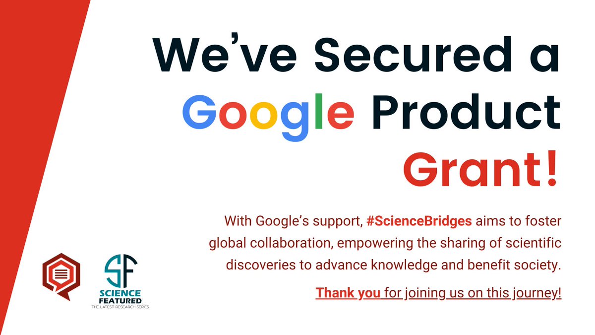 SciBridges's tweet photo. Exciting News! Science Bridges Secured a Google Product Grant!

We’re thrilled to announce a major milestone for Science Bridges. With Google’s support, we’re preparing to enhance the sharing of scientific discoveries and foster collaboration across the scientific community.

Our mission is to make science more accessible, engaging, and collaborative. Through #ScienceFeatured, we publish open-access articles linked to original research to foster stronger connections between science and society.

This support will empower us to inspire curiosity, empower early career scientists, and connect discoveries to a global audience.

A heartfelt thank you to @Google for supporting our vision and mission!

Follow @SciBridges and join us on this journey to explore, learn, and share the impact of science. 🌟