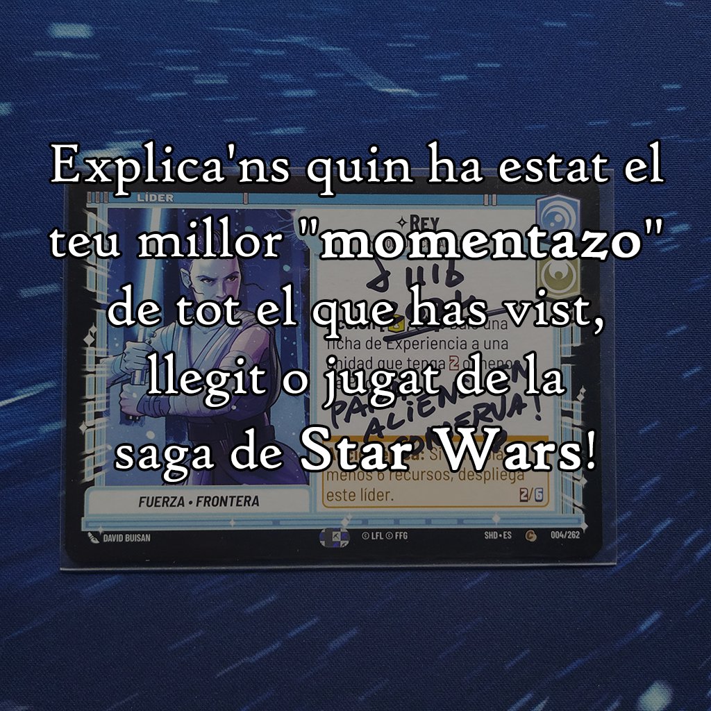 Aliens en Conserva (@aliensconserva) on Twitter photo Sortegem una carta del joc TCG "Star Wars Unlimited", concretament la carta 004/262, la unitat líder Rey, que forma part del segon set del joc "Shadows of the Galaxy", signada i dedicada pel seu dibuixant <a href="/DavidMBuisan/">David M. Buisán</a>.
forms.gle/zjRYrZawnCSTdE… Sortegem una carta del joc TCG "Star Wars Unlimited", concretament la carta 004/262, la unitat líder Rey, que forma part del segon set del joc "Shadows of the Galaxy", signada i dedicada pel seu dibuixant <a href="/DavidMBuisan/">David M. Buisán</a>.
forms.gle/zjRYrZawnCSTdE…