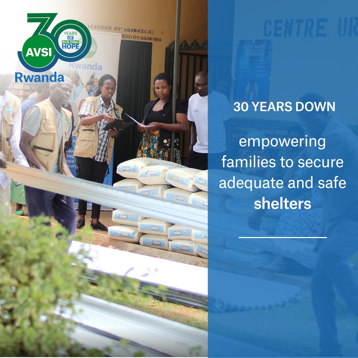 🏠Sheltering a family, is sheltering the nation. #Shelters are the foundation of dignity and stability. Together, we can ensure every family has a place to call home. #BuildingHope #AVSIRwanda30