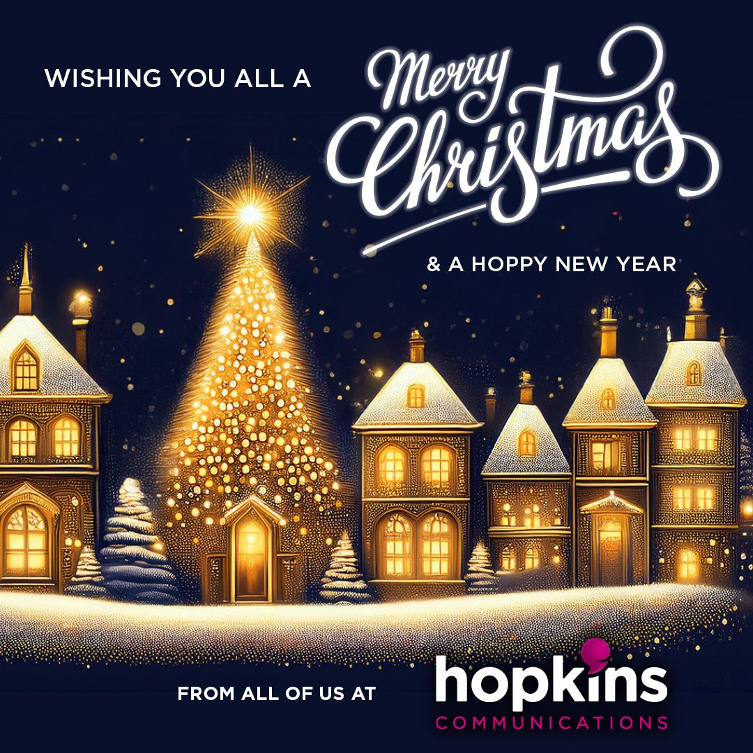 🎄 Merry Christmas &amp; a Hoppy New Year from all of us at Hopkins Communications!
 
This year, we’ve made a donation to <a href="/SVP_Ireland/">SVP - Ireland</a>  to spread joy and reflect our core values: resilience, honesty, teamwork, integrity, and creativity.
 
Thank you for an amazing 2024🎉