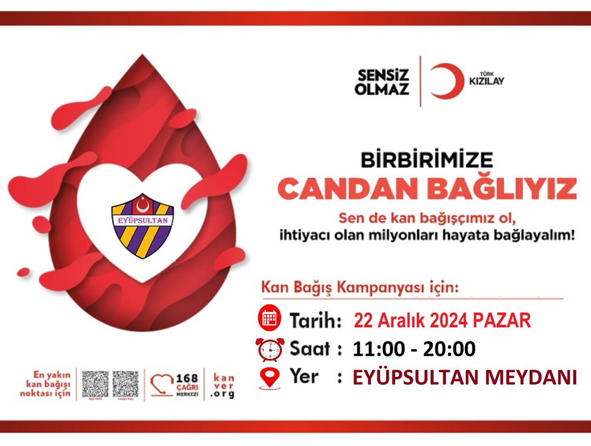 🩸 *Kan acil değil, sürekli ihtiyaçtır.*
Sen de kan bağışçımız ol, kan bekleyen milyonları hayata bağlayalım.
📅 *22 Aralık 2024 Pazar*
🕗 *11:00 / 20:00*
*Eyüpsultan Meydanı*

#CandanBağlıyız 🫶
#SensizOlmaz🫵