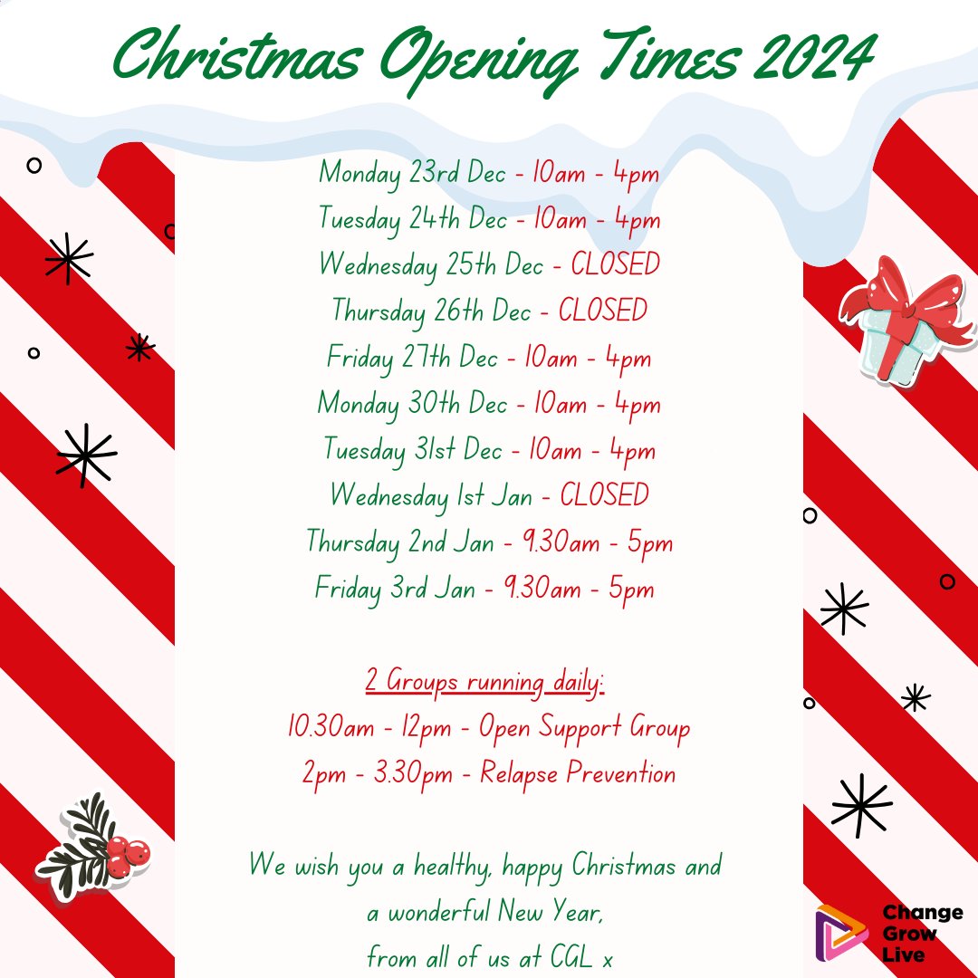 Please see our opening &amp; closing times over the next 2 weeks starting from Monday 23rd Dec.
We @cglinwf would like to wish you all a happy and healthy festive season 🙏
@lbwalthamforest <a href="/wfcouncil/">Waltham Forest Council</a> 
#ChangeGrowLive #recovery #staysafe #support #community #peersupport