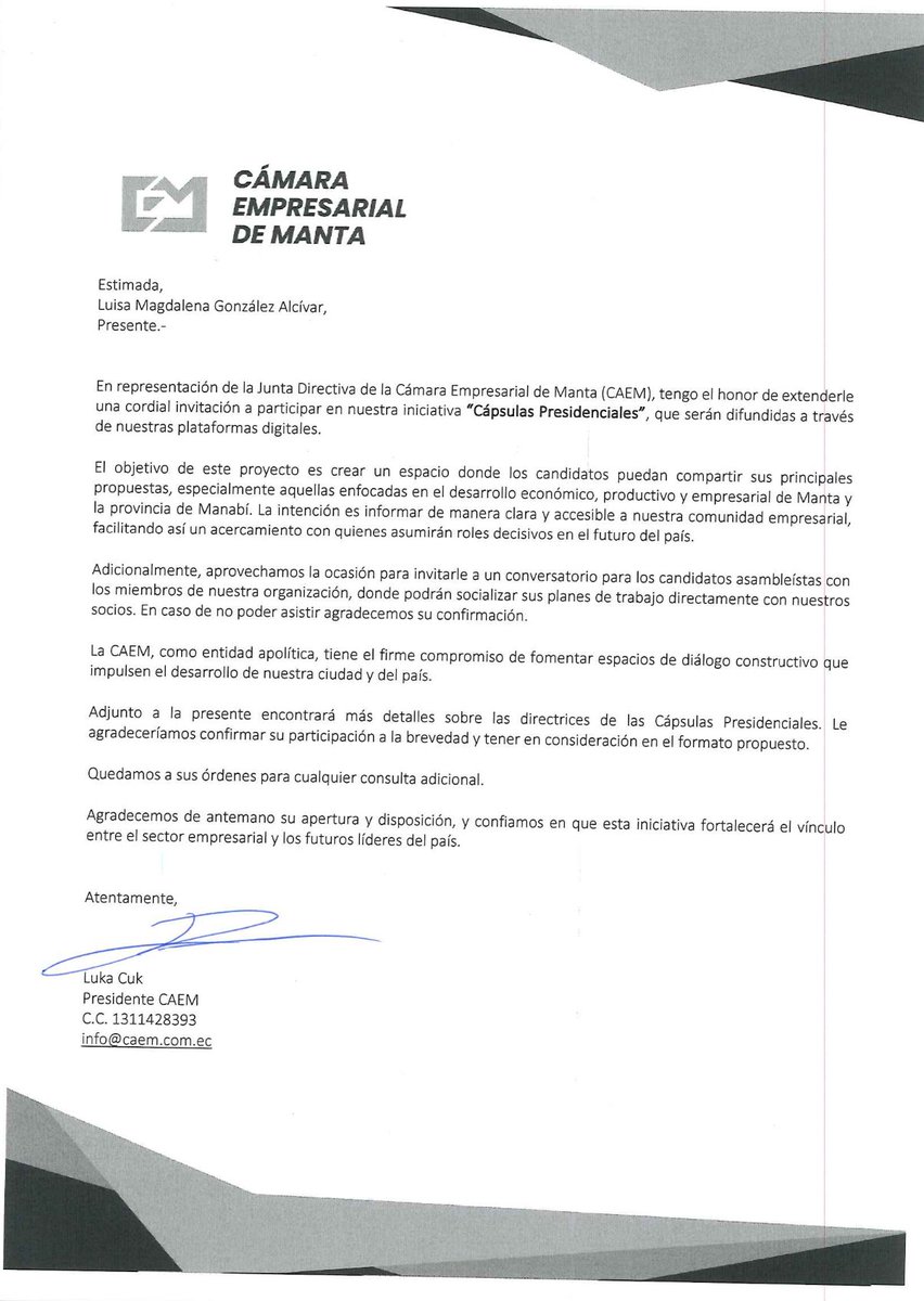 Estimada Candidata
<a href="/LuisaGonzalezEc/">Luisa González</a>,  

Desde #CAEM nos encantaría contar con su participación en nuestras Cápsulas Presidenciales, un espacio para compartir sus propuestas con la comunidad empresarial de Manta.  

¡Aguardamos con interés su valiosa participación! 🇪🇨📷🤝