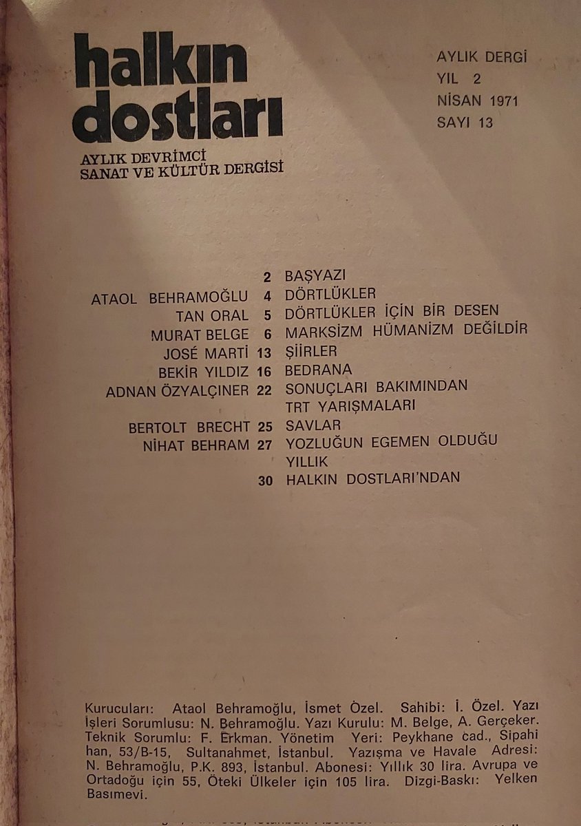 ismet özel'in  politik çizgisini özelleştirmeden çook önce ataol behramoğlu'yla birlikte çıkardıkları devrimci sanat kültür dergisi.