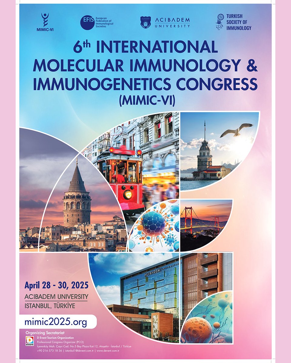 TurkImmunoloji's tweet photo. 6ᵗʰ International Molecular Immunology &amp; Immunogenetics Congress (MIMIC -VI)

April 28-30, 2025 - Acıbadem University Istanbul, Türkiye
https://t.co/PvncxQR3Cs https://t.co/gxgJQDzYuF