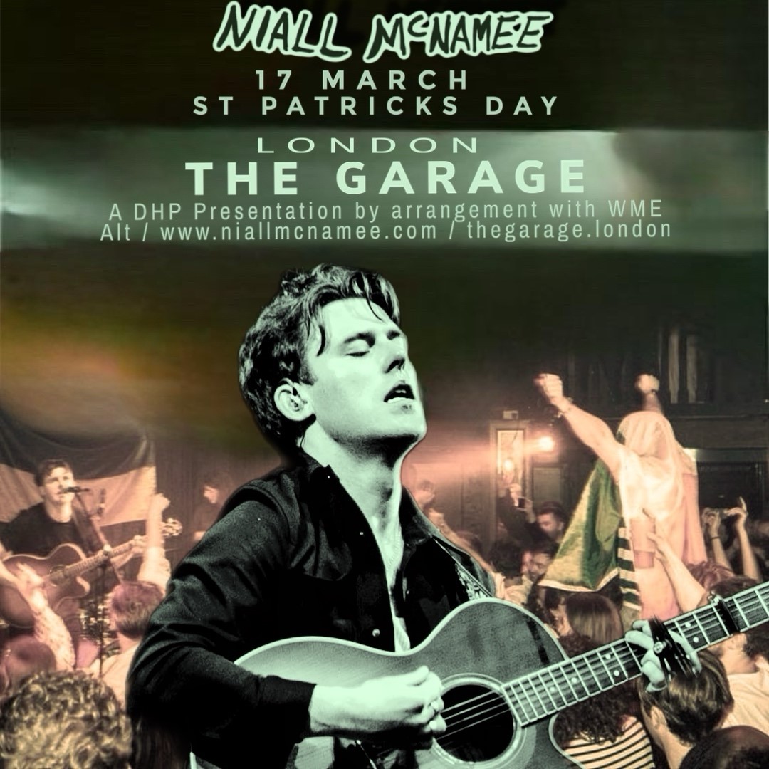 DHP Family (@dhpfamily) on Twitter photo Known for his passionate, thoughtful and full-blooded songs, Irish singer-songwriter and actor <a href="/NiallMcNamee/">Niall McNamee</a> has just announced a special St Patricks show at <a href="/TheGarageHQ/">The Garage</a> in London on Monday 17th March!
Tickets are on sale now: tinyurl.com/3nmp8tyz Known for his passionate, thoughtful and full-blooded songs, Irish singer-songwriter and actor <a href="/NiallMcNamee/">Niall McNamee</a> has just announced a special St Patricks show at <a href="/TheGarageHQ/">The Garage</a> in London on Monday 17th March!
Tickets are on sale now: tinyurl.com/3nmp8tyz