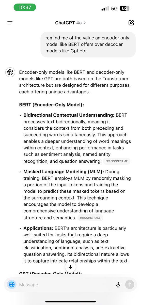 You know my secret weapon? <a href="/phindsearch/">Phind</a>: continues to blow away competition on up to date knowledge. Just look at this difference between ChatGPT and Phind asking about encoder only vs decoder only models. Phind comfortably talked about ModernBERT released yesterday.