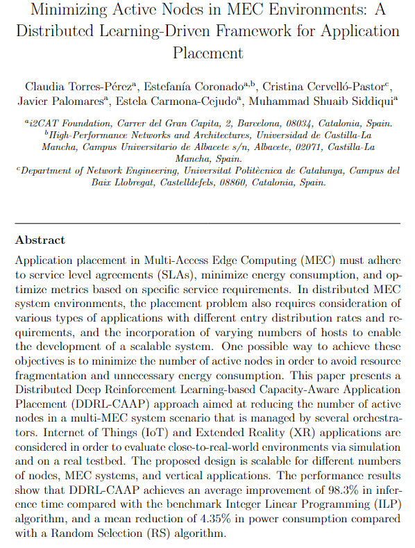 iconda_project's tweet photo. The work "Minimizing Active Nodes in MEC Environments: A Distributed Learning-Driven Framework for Application Placement" is accepted at Elsevier Computer Networks by C. Torres, @CEstefaniaC, C. Cervelló, J. Palomares, E. Carmona &amp; @MShuaibSiddiqui, partially supported by I-CONDA https://t.co/EJDxsihvK7