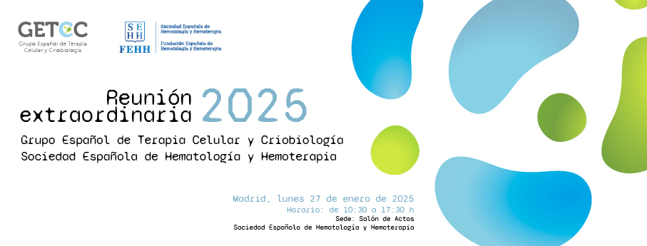 sehh_es's tweet photo. 📢 Reunión extraordinaria del Grupo Español de Terapia Celular y Criobiologia (#GETCC)
📆27 de enero de 2025
⏰10:30 - 17:30H
📍Salón de actos de la SEHH (Calle Aravaca 12 1ºB, Madrid)
➕Programa e inscripción: https://t.co/IZmOWNMSej
#SEHHematología #HematoEnRed https://t.co/g7qhLmnYuX