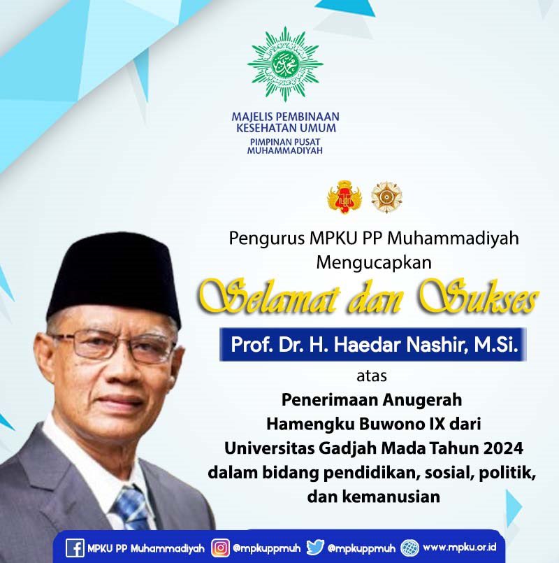 Pengurus MPKU PP Muhammadiyah mengucapkan Selamat dan Sukses kepada 
Prof. Dr. H. Haedar Nashir, M.Si. @haedarnashirofficial 
Atas Penerimaan Anugerah Hamengku Buwono IX dari Universitas Gadjah Mada dalam bidang pendidikan, sosial, politik, dan kemanusiaan.