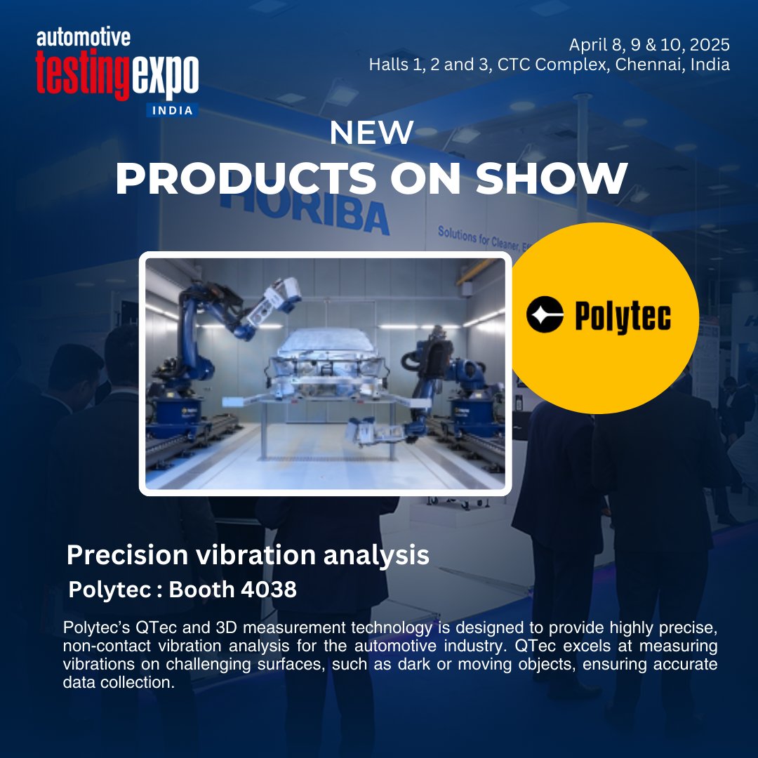 Product spotlight at Automotive Testing Expo India 💫 Polytec’s QTec and 3D measurement technology is designed to provide highly precise, non-contact vibration analysis for the automotive industry.  ▶️Find out more on the website: bit.ly/4eZAYdZ