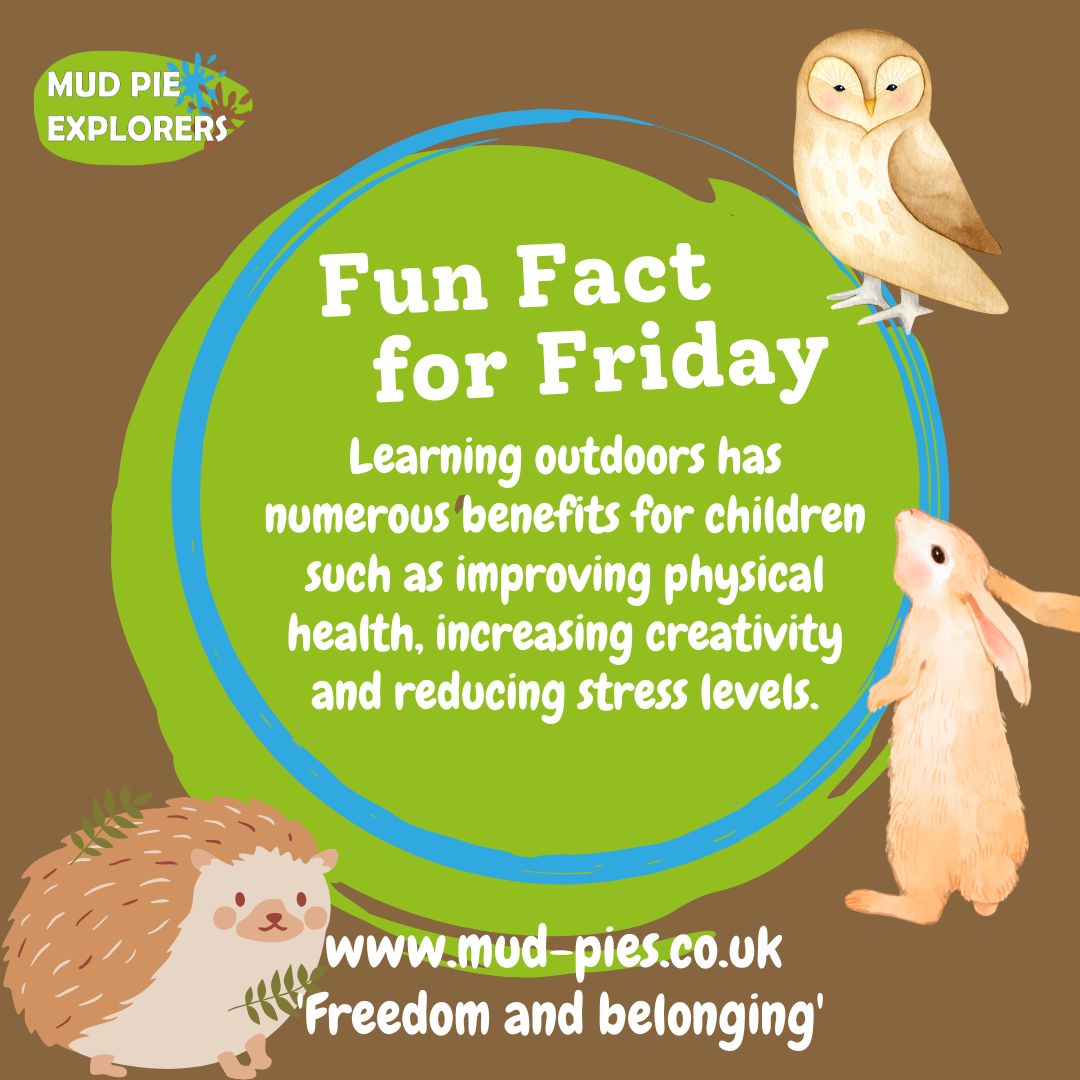 Learning outdoors has numerous benefits for children such as improving physical health, increasing creativity and reducing stress levels. Sign your child up for Forest School today! #mudpieexplorers #forestschool #fridayfact #facttimefriday #funfactfriday #nature #outdoorlearning