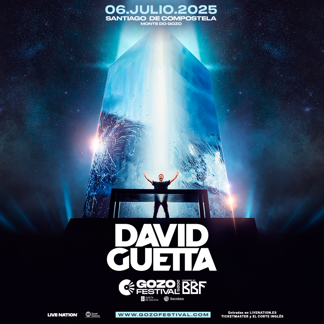 ¡David Guetta es el primer confirmado de BBF O GOZO FESTIVAL 2025!

6 de julio en el Monte do Gozo de Santiago de Compostela

Entradas a la venta el lunes 23/12a las 10h 

➕ Info y precios en Livenation.es/noticias

#XuntadeGalicia #Xacobeo @turgalicia #ogozofestival