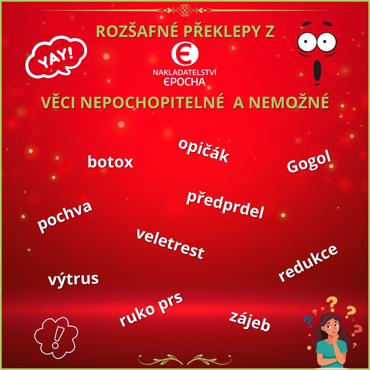 Mrkněte na naše epochální překlepy a další literární perly z pekla zde:
instagram.com/p/DDzA1VssJZq/
Anebo zde:
facebook.com/FantastickaEpo…