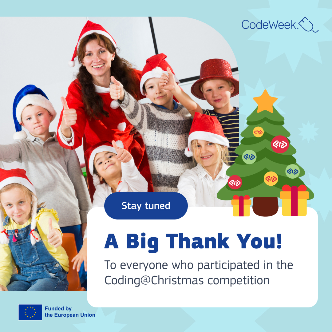 CodeWeekEU's tweet image. 🎄✨ Thank You! ✨🎄
A huge shoutout to everyone who joined the #CodingAtChristmas competition! 🌟 Your creativity made this festive season magical. Stay tuned, winners will be announced on January 10th! 🎉
#EUCodeWeek