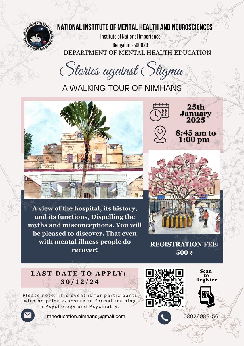 mheduNIMHANS's tweet photo. 🌸 Explore "Stories Against Stigma," a guided walking tour of NIMHANS on Jan 25, 2025! 🏥✨ Discover the hospital's rich history, break mental health myths, and learn about recovery. Registration closes Dec 30, 2024.Fee:₹500. Scan to register today! 📲#walkingtour
#breakstigma https://t.co/bE2LundfaC