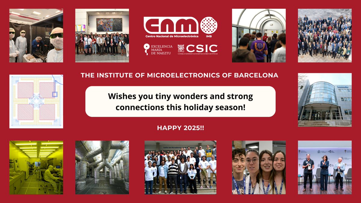 The Institute of Microelectronics of Barcelona wishes you tiny wonders and strong connections this holiday season! #Happy2025!!