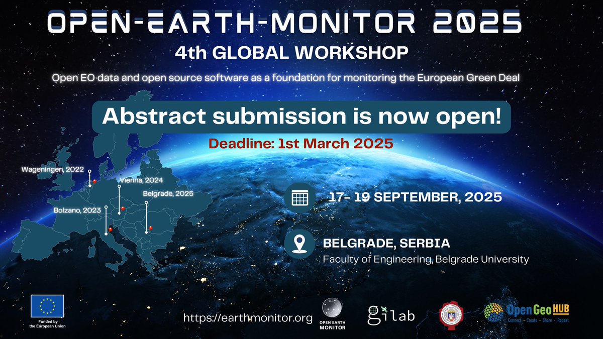 opengeohub's tweet photo. ❗️📄Abstract submission is now open!

🎉🌏After 3 successful Global Workshops the @EarthMonitorOrg project is hosting the 4th Global Workshop! We are bringing together key Open EO data and software developers to discuss how we can together speed up uptake of Earth Observation data for environmental monitoring and applications (🔗🧑‍💻recordings from the previous GW's are available at: https://t.co/pBpzovVPE0). 

🗓️When?
17-19th September 2025

📍Where?
Faculty of Engineering, Belgrade University, Belgrade, Serbia

🧑‍💻📊 To be part of this workshop submit an abstract for oral, workshop or poster session. All proposals will be reviewed by the science committee and the best ranked proposals will be then selected.

🔗Abstract submission link: https://t.co/GOGyXUIEGh 

🔗 More information about the event:https://t.co/4U5MXnXviN