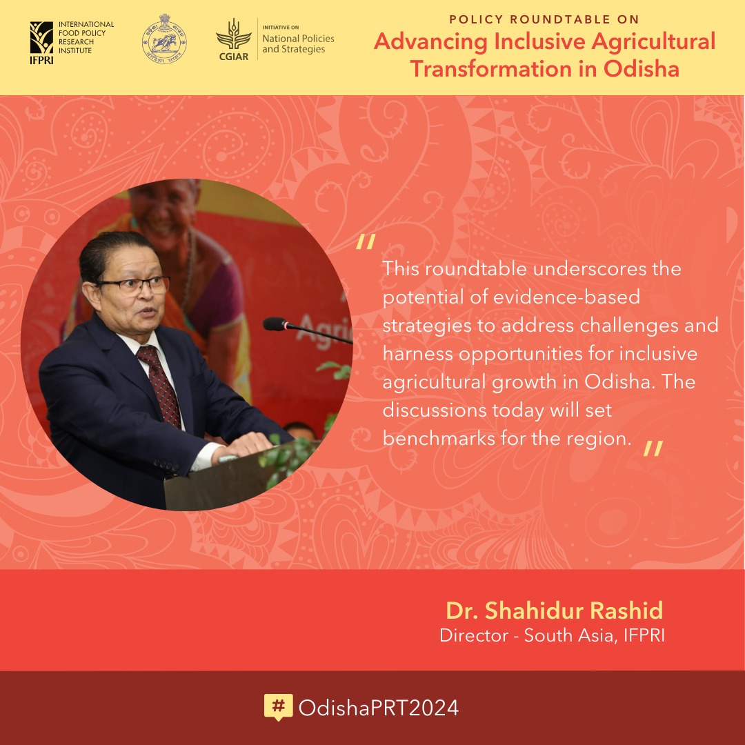 Dr. Shahidur Rashid, Director at <a href="/IFPRISAO/">IFPRI South Asia</a> emphasized at the policy roundtable on inclusive agri transformation that evidence-based strategies can tackle challenges and drive inclusive growth in Odisha, setting benchmarks for the region. <a href="/KVSinghDeo1/">Kanak Vardhan Singh Deo (Modiji Ka Parivar)</a>
<a href="/arvindpadhee/">Arabinda K Padhee</a>