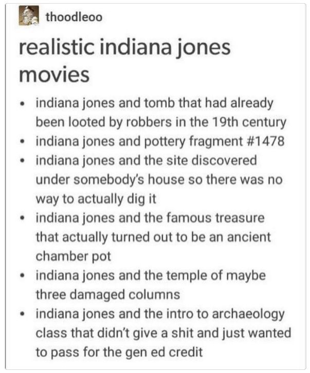 should_b_workin's tweet image. Indiana Jones and the decision by university management to shut down the archaeology program bc it doesn&apos;t score well enough on their odd metric of impact/growth potential devised by some MBAs at PwC, even though the department is highest ranked on research quality in the country