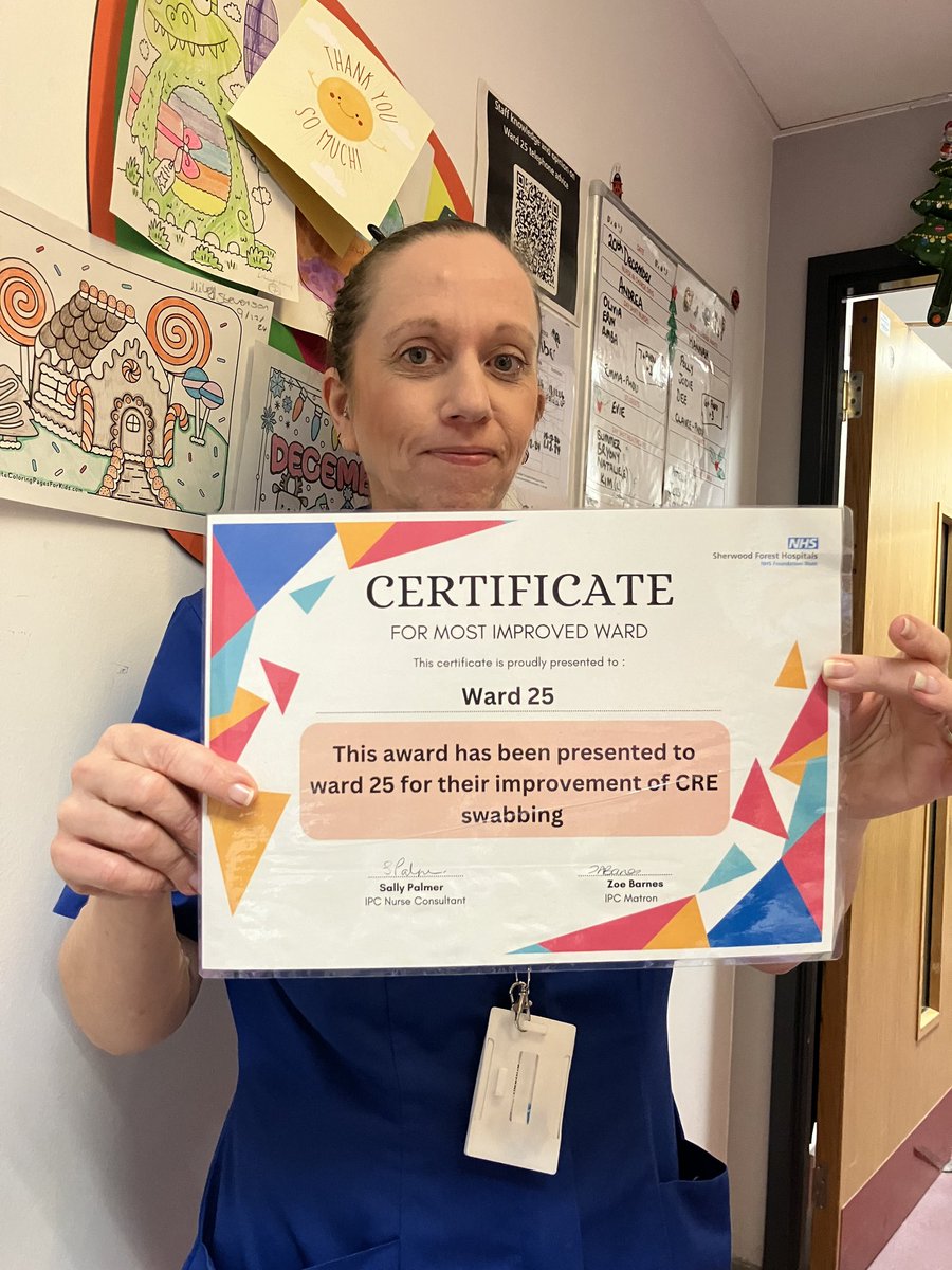 Ward 25 has been awarded Most Improved Ward. For there improvement of CRE screening of patients admitted from there Trusts.