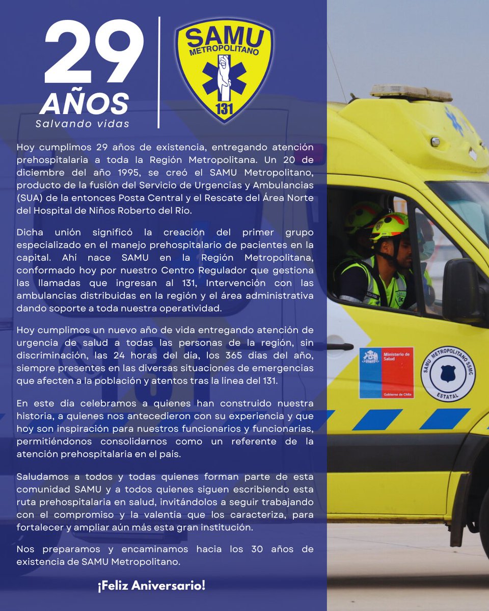 ¡Hoy estamos de Aniversario!🎉

Este 20 de diciembre #SAMUMetropolitano cumple 29 años de vida, brindando atención de urgencia en salud para la RM🚑

Queremos saludar, reconocer y agradecer a nuestros funcionarios quienes han sido y son parte fundamental de nuestra historia👏👏