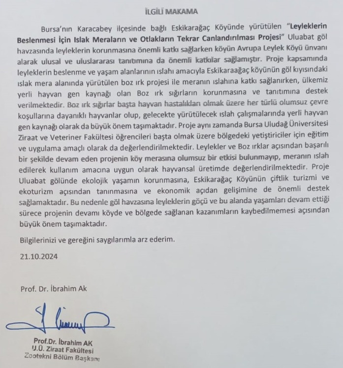 Zaten büyükşehir yasası ile köy içinde hayvan beslemek yasak iken ve Eskikaraağaç Leylek Köyü de yarım ada üzerine kurulu, uygun arazisi olmayan bir bölge iken il tarım müdürlüğünün dediği yapılır ve alandan çıkılırsa hayvanlara bir sığınak bulunamaz! Alternatif olabilecek