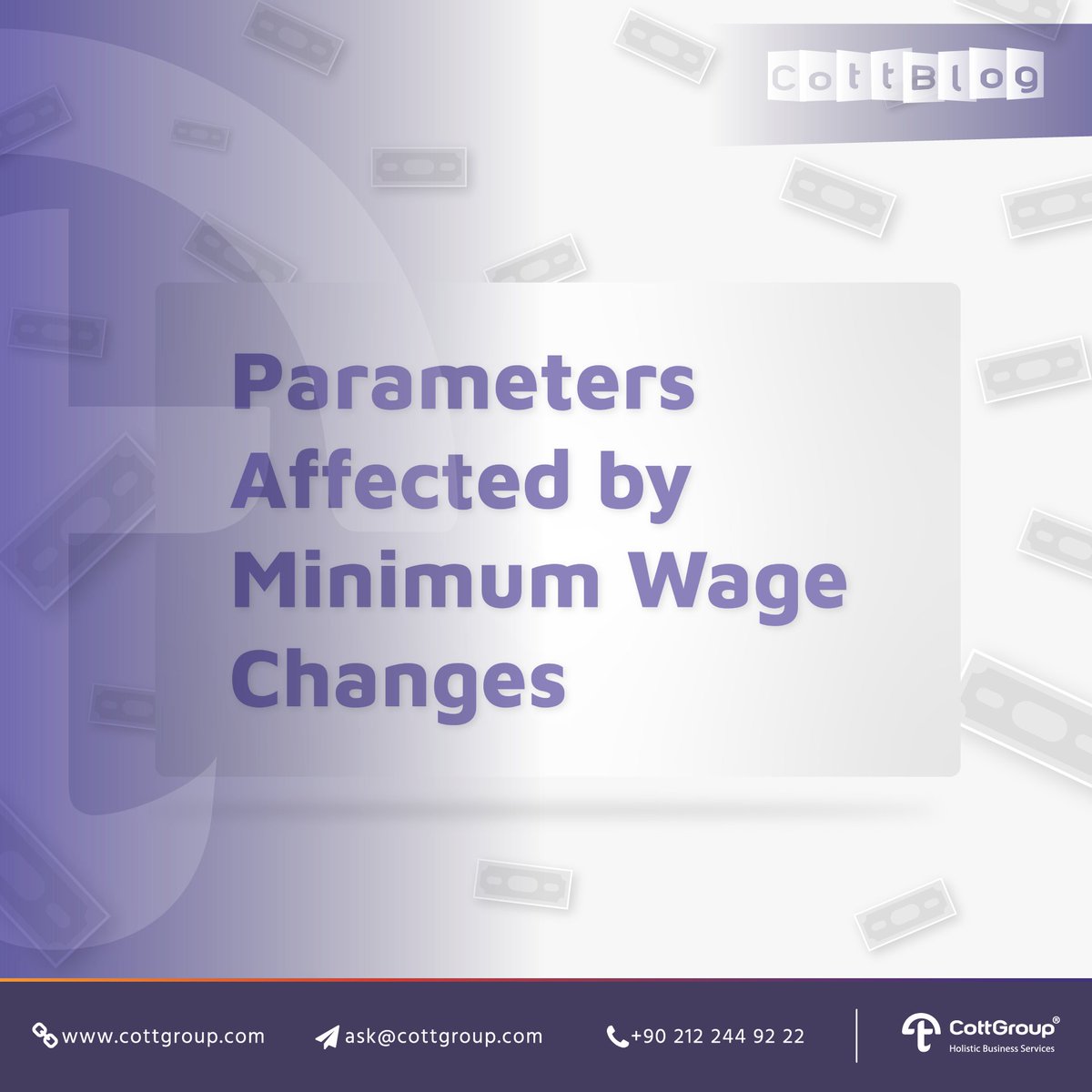 CottGroup's tweet photo. You can access our "Parameters Affected by Minimum Wage Changes" blog article via: https://t.co/q9IRJMC2Bl
Please contact us for your queries: https://t.co/v24vLj5okh
#ssi #laborlaw #minimumwage #mealallowance #childallowance #voluntaryinsurance #hr #humanresources #consultancy #CottBlog #CottGroup