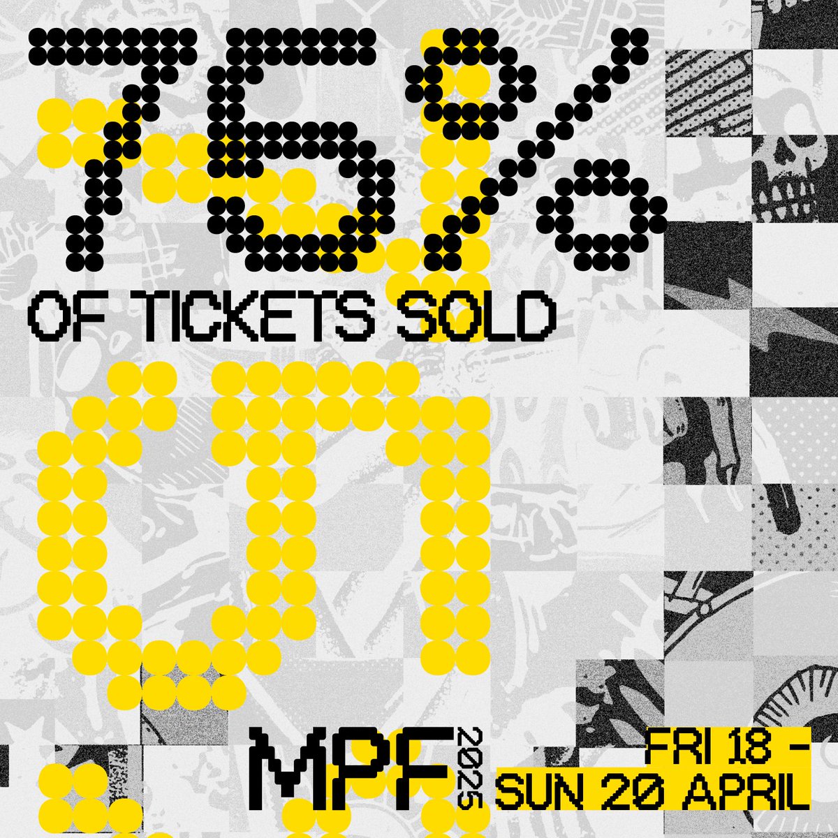 ⚡75% OF TICKETS SOLD⚡ 

Come and join the fun next year: bit.ly/mpf2025