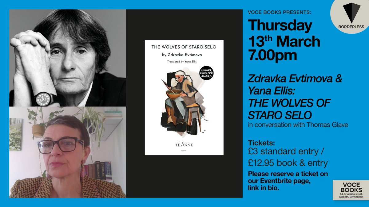Voce Books (@vocebooks) on Twitter photo 🗣️ WINTER EVENTS AT VOCE BOOKS
📚 Hear from acclaimed Bulgarian author ZDRAVKA EVTIMOVA & translator YANA ELLIS as they discuss their collaboration on newly published <a href="/HeloisePress/">Héloïse Press</a> novel THE WOLVES OF STARO SELO.
🎟️ Please book your ticket via Eventbrite, link in bio 🗣️ WINTER EVENTS AT VOCE BOOKS
📚 Hear from acclaimed Bulgarian author ZDRAVKA EVTIMOVA & translator YANA ELLIS as they discuss their collaboration on newly published <a href="/HeloisePress/">Héloïse Press</a> novel THE WOLVES OF STARO SELO.
🎟️ Please book your ticket via Eventbrite, link in bio