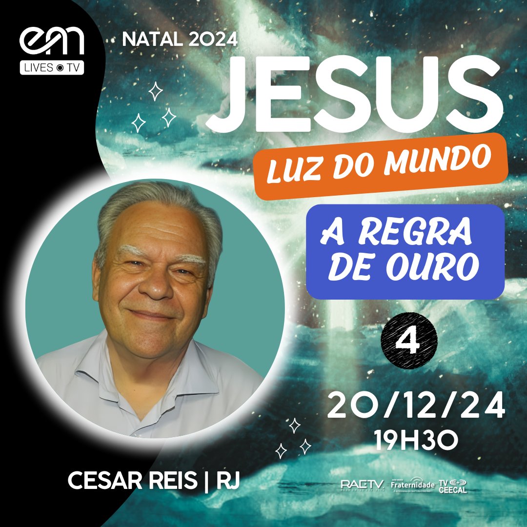 EMediunidade's tweet photo. ✨ Veja nesta quarta, 20/12/24, às 19h30, o Especial de Natal 2024 – Livro: Luz do Mundo – autoria espiritual de Amélia Rodrigues e psicografia de Divaldo Franco
✨ Tema:  Cap 4 – A regra de ouro. 
✨ Exposição: Claudio Marins (SP). 
🔗 https://t.co/aRX4HyuLzz #luzdomundo #jesus https://t.co/jyZz8iBlNb