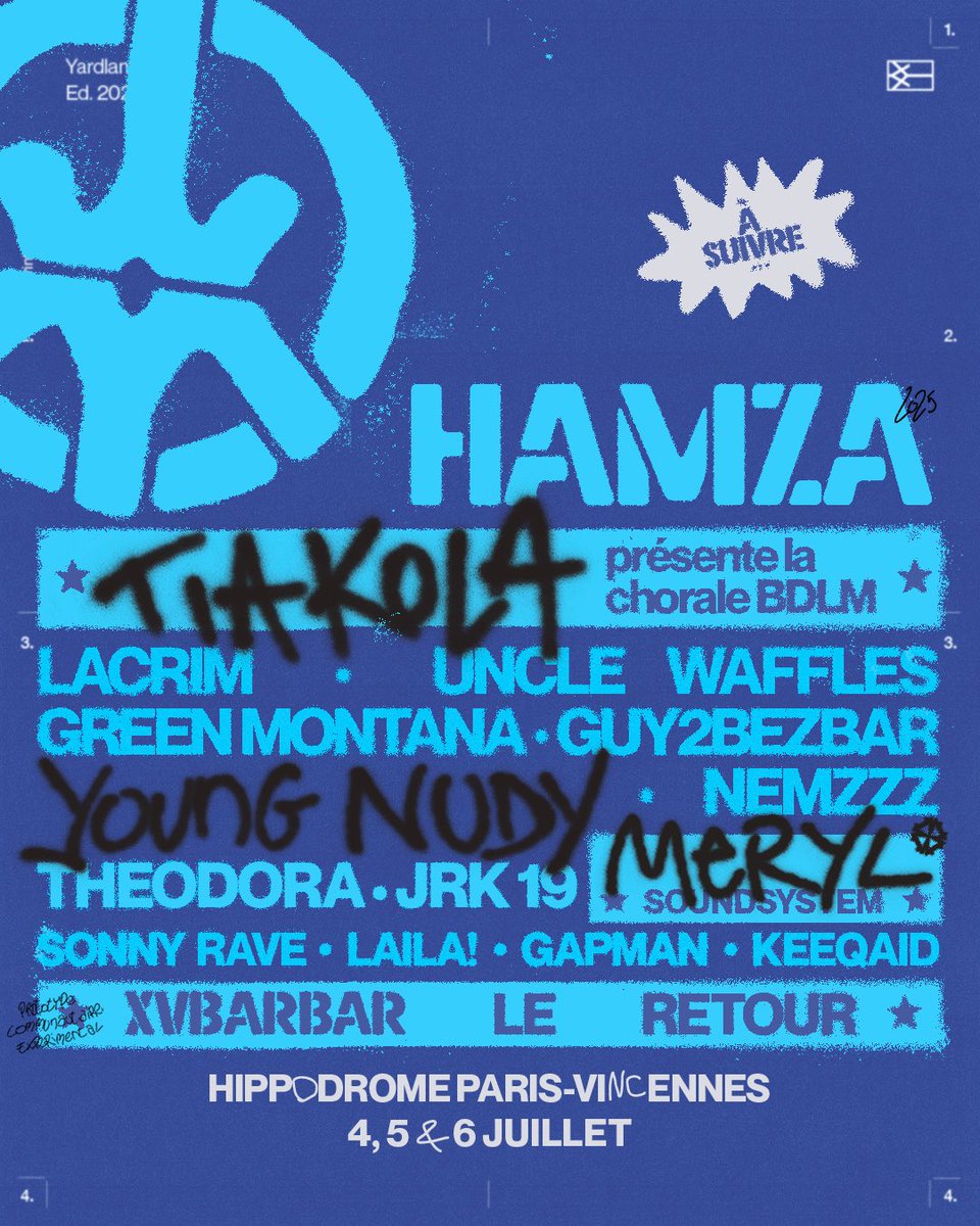 entractefr's tweet image. La Line-Up du Festival Yardland vient d’être dévoilé !
▫️HAMZA
▫️TIAKOLA
▫️LACRIM
▫️GREEN MONTANA
▫️GUY2BEZBAR
▫️THEODORA
▫️JRK 19
▫️GAPMAN
▫️XVBARBAR LE RETOUR
▫️KEEQAID
▫️…
🗓️ 4,5 & 6 JUILLET