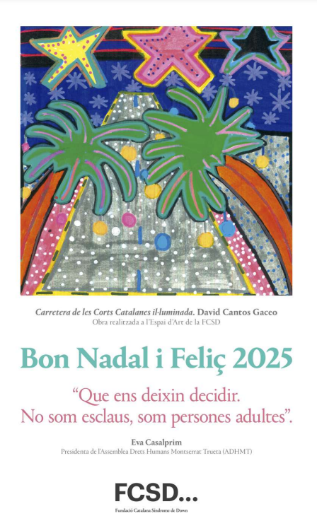 Us desitjem Bon Nadal i bon 2025 
tot compartint-vos la Nadala d'enguany 
amb dibuix de #DavidCantos 
(Artista membre de l'Espai d'Art) 
i frase d' #EvaCasalprim 
(Presidenta de l'Assemblea de Drets Humans Montserrat Trueta: #ADHMT)