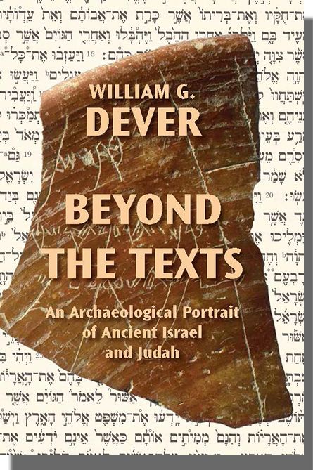 SBLPress's tweet image. Beyond the Texts: An Archaeological Portrait of Ancient Israel and Judah by William G. Dever is 30% off through 31 Dec. with code AM2024. buff.ly/44zhOaj #SBLAAR24.