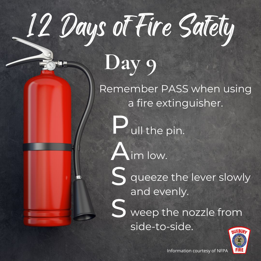 DXFD_PIO's tweet photo. Day 9: Fire extinguishers can help keep your family and guests safe. Remember the word PASS when using a fire extinguisher.
#DXFD #12daysoffiresafety #nfpa #fireextinguisher #firesafety #NFPA https://t.co/6r5lmtYxar