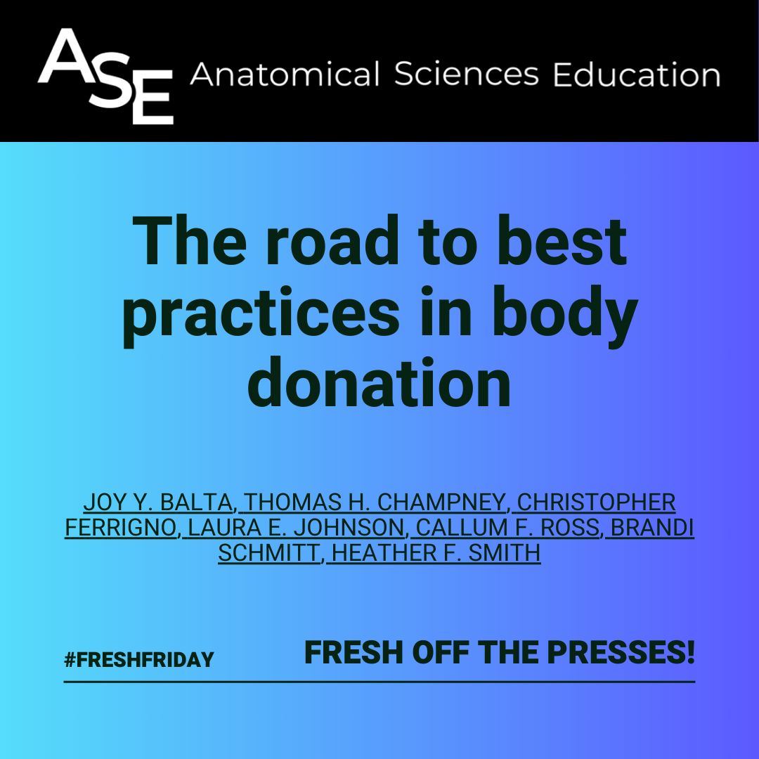 Kick off your holiday weekend with some of our new articles! #FreshFrday

➡️ The road to best practices in body donation 
✏️ Joy Y. Balta, Thomas H. Champney, Christopher Ferrigno, Laura E. Johnson, Callum F. Ross, Brandi Schmitt, Heather F. Smith 
buff.ly/3ZYqhnz