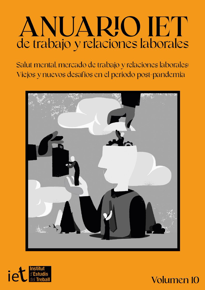 🟠Ya está publicado el nuevo número del Anuario IET de Trabajo y Relaciones Laborales:

📰Vol. 10 (2024): Salud mental, mercado de trabajo y relaciones laborales: Viejos y nuevos desafíos en el periodo post-pandemia

Ver aquí: 👉revistes.uab.cat/anuarioiet/ind…