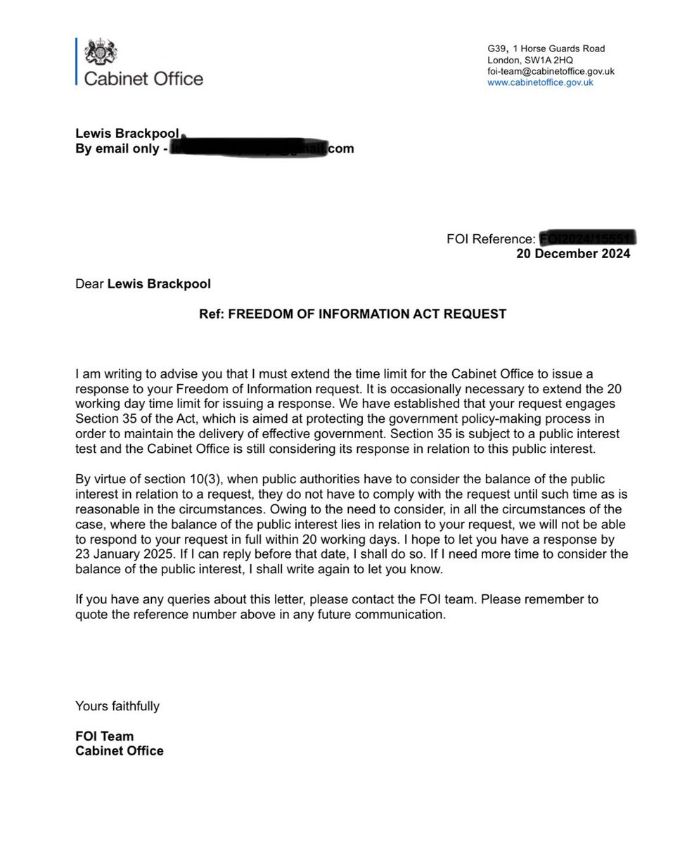 Lewis_Brackpool's tweet photo. Update on my FOI request regarding Bill Gates’ meeting with Keir Starmer:

The Cabinet Office has extended the response deadline, citing Section 35 of the FOI Act, which protects the government policy-making process. They are currently conducting a public interest test to determine whether releasing the information is appropriate.

A response is now expected by 23 January 2025, though this may be further delayed if more time is deemed necessary.