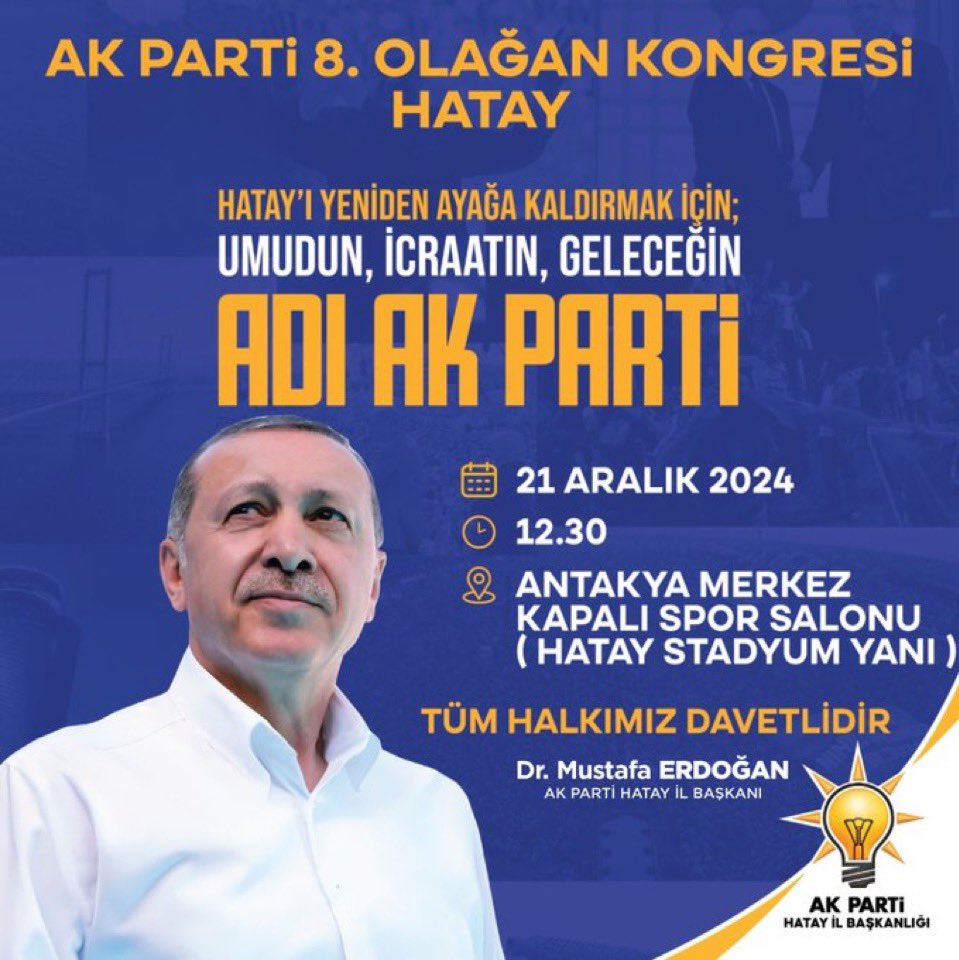 Geleceğin hikayesini HATAY’da hep birlikte yazacağız.

HATAY  8. Olağan İl Kongremize tüm vatandaşlarımız davetlidir.

📅 Tarih: 21 Aralık 2024 Cumartesi
🕛 Saat: 12.30
📍 Yer: Antakya Merkez Kapalı Spor Salonu (Hatay Stadyumu Yanı)
