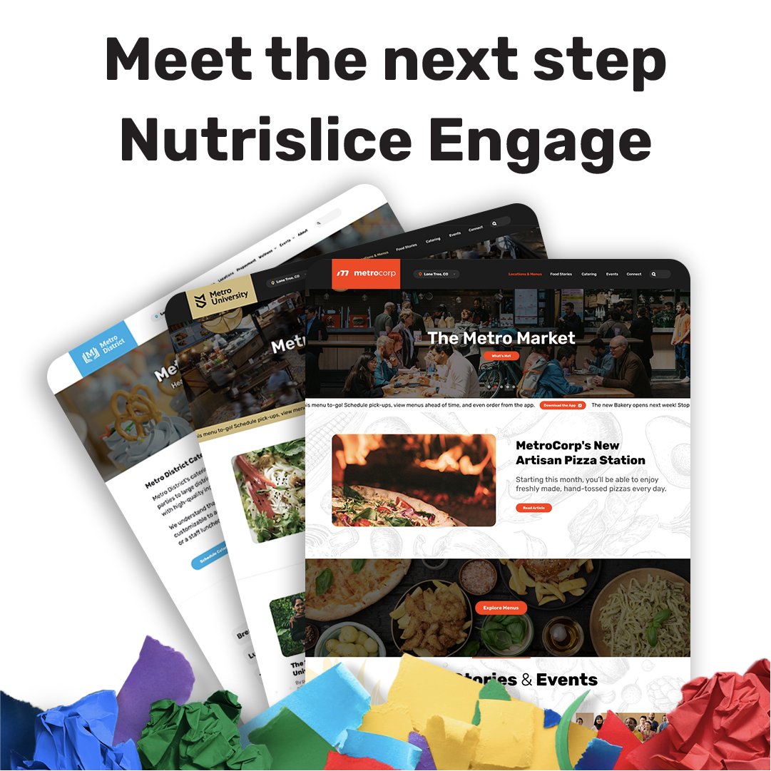 🎉 Introducing Nutrislice Engage: Premium Dining Websites! 🎉

We are thrilled to officially announce the launch of Nutrislice Engage, the next-generation solution for foodservice teams looking to elevate guest experiences, 
 &amp;streamline operations.
#NutrisliceEngage
