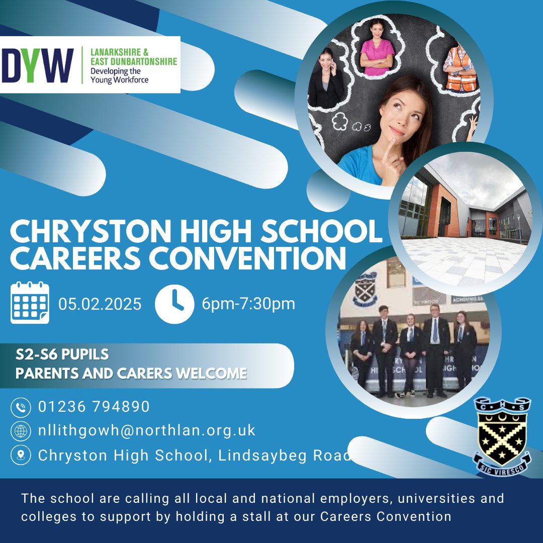 DYWChrystonHigh's tweet photo. The Chryston High School Careers Convention will be on Wednesday the 5th of February from 6pm - 7:30pm. Email nllithgowh@northlan.org.uk if your company, college or university can support📣🤩⭐️ https://t.co/6iagFXQl24