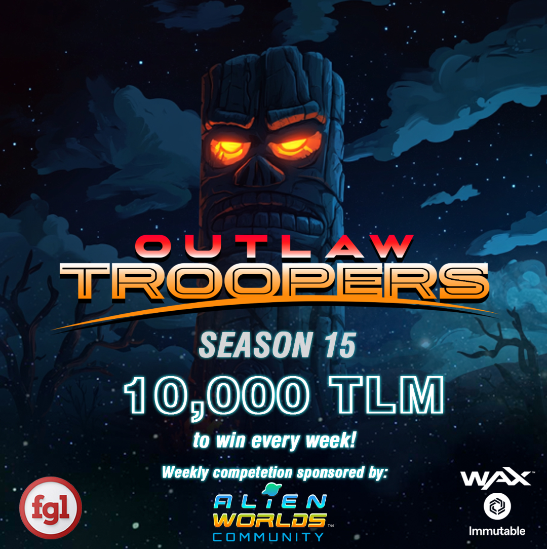 FGL_NFT's tweet image. 🚨 Season 15 of Outlaw Troopers is LIVE! 🚀

The Weekly Competition is back, sponsored by @AlienWorlds. 🌌
👉 Bring your Alien Worlds NFTs &amp;amp; compete to win 10,000 TLM every week! 💰🔥
Play now: play.outlawtroopers.io

#AlienWorlds #NFTgame  #Onimmutable #WAXfam #WAXNFT @WAX_io