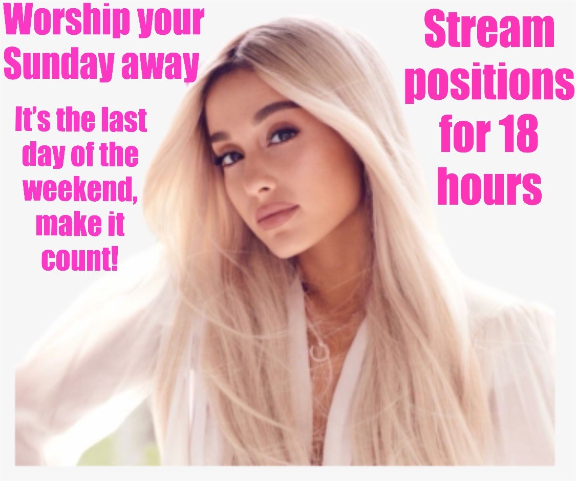 _God_Ariana_'s tweet photo. Sunday worship time! Literally kill your fucking cumbrain today to finish the weekend on a positive note. Your sleep really isn't a priority for me lol keep streaming into your monday https://t.co/s3chOCQPJp