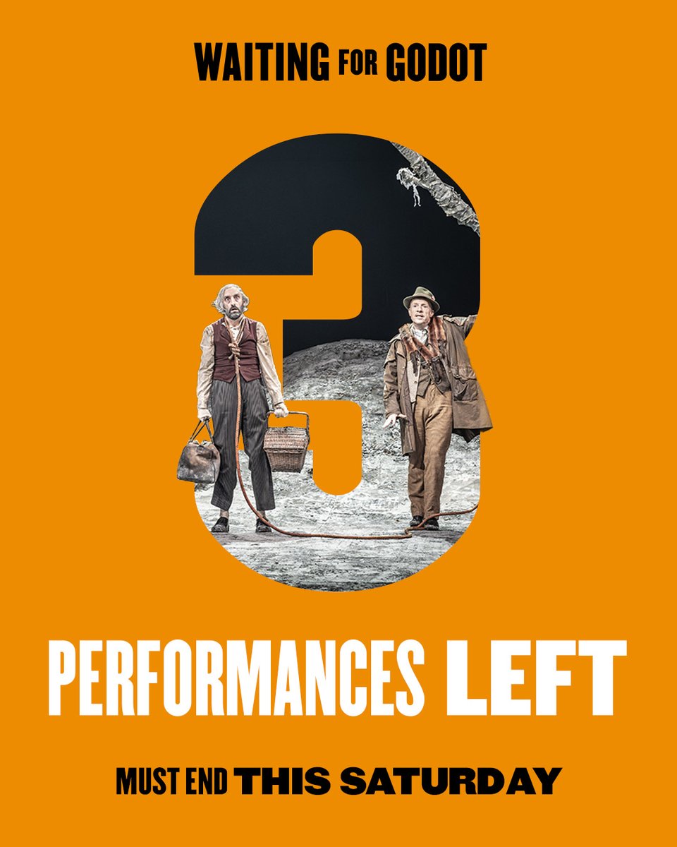 Only 3 performances left to catch the seminal production of #GodotWestEnd.