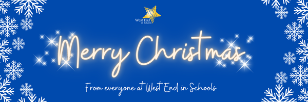 Wishing you all a fantastic festive season! Thank you to every school that has had a West End in Schools workshop or pantomime this year, and to all of our wonderful Teaching Artists. See you in 2025!