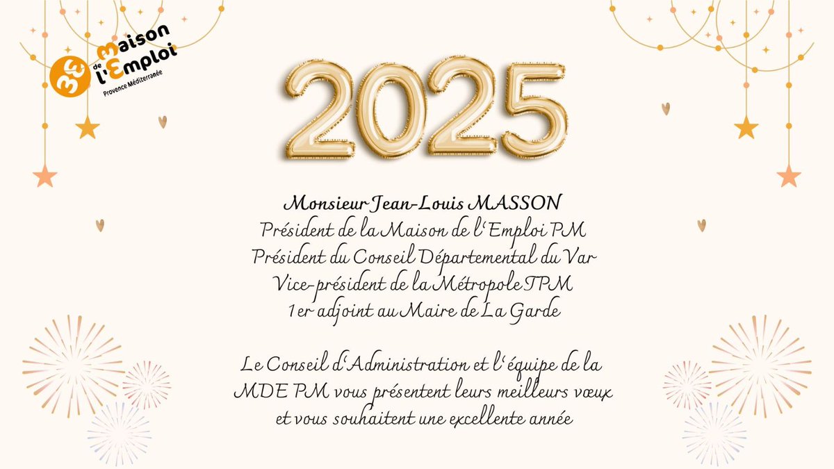 Maison de l'Emploi (@mde_pm) on Twitter photo Monsieur Jean-Louis MASSON Président de la <a href="/MDE_PM/">Maison de l'Emploi</a>, Président du <a href="/Departement_Var/">Departement du Var 83</a> , Vice-Président de la <a href="/metropoleTPM/">Toulon Provence Mediterranée</a> , 1er Adjoint au Maire <a href="/lagarde83130/">Ville de La Garde</a> ; le Conseil d'Administration et l'équipe de la MDE PM vous présentent leurs Meilleurs #Voeux & une excellente Année 2025 Monsieur Jean-Louis MASSON Président de la <a href="/MDE_PM/">Maison de l'Emploi</a>, Président du <a href="/Departement_Var/">Departement du Var 83</a> , Vice-Président de la <a href="/metropoleTPM/">Toulon Provence Mediterranée</a> , 1er Adjoint au Maire <a href="/lagarde83130/">Ville de La Garde</a> ; le Conseil d'Administration et l'équipe de la MDE PM vous présentent leurs Meilleurs #Voeux & une excellente Année 2025