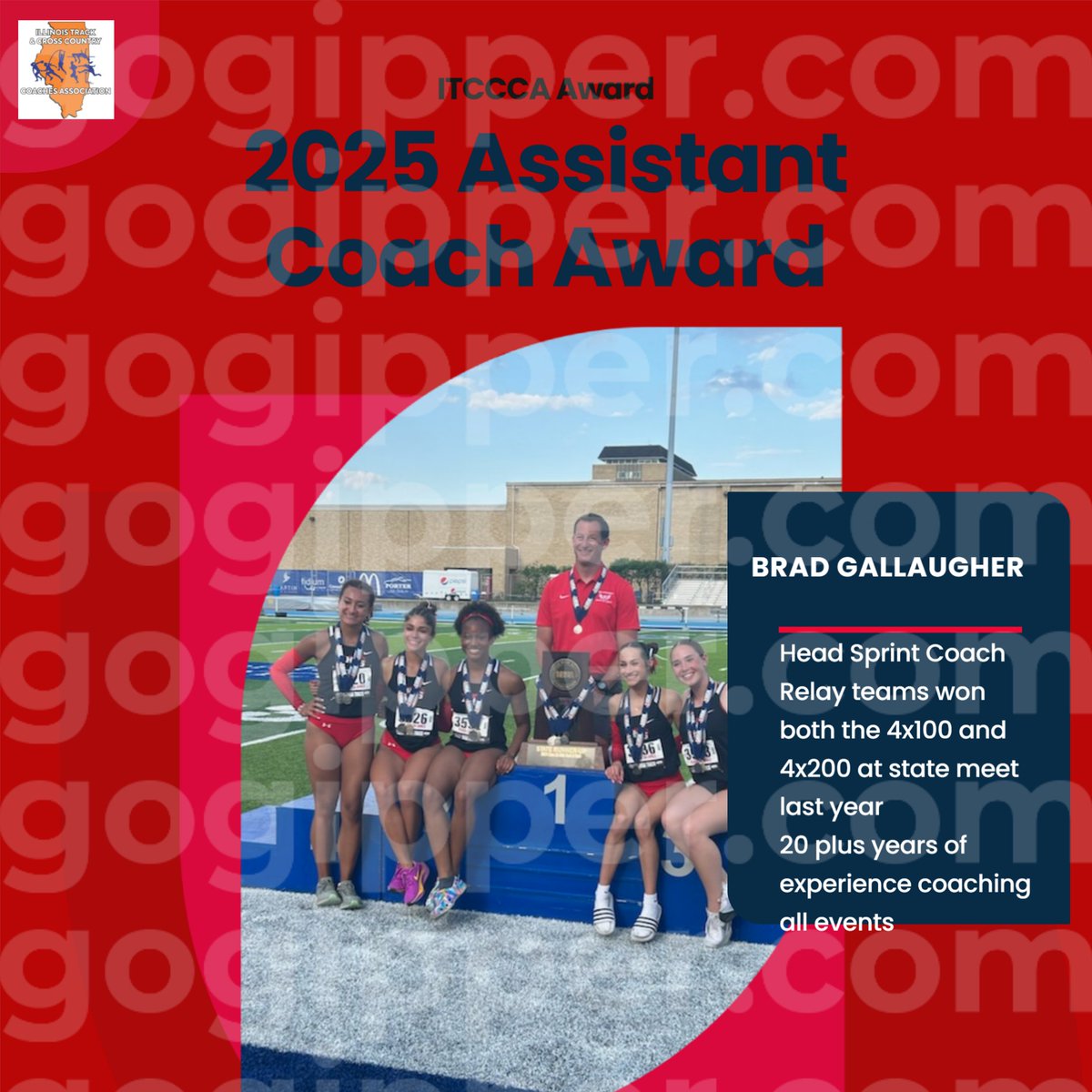 Congratulations Coach Gallaugher!  Brad has been awarded an Assistant Coach Award from the Illinois Track and Cross Country Association!  We are incredibly grateful for the dedication and hard work Coach G puts in on a daily basis for our girls!  Thank you and Congrats!