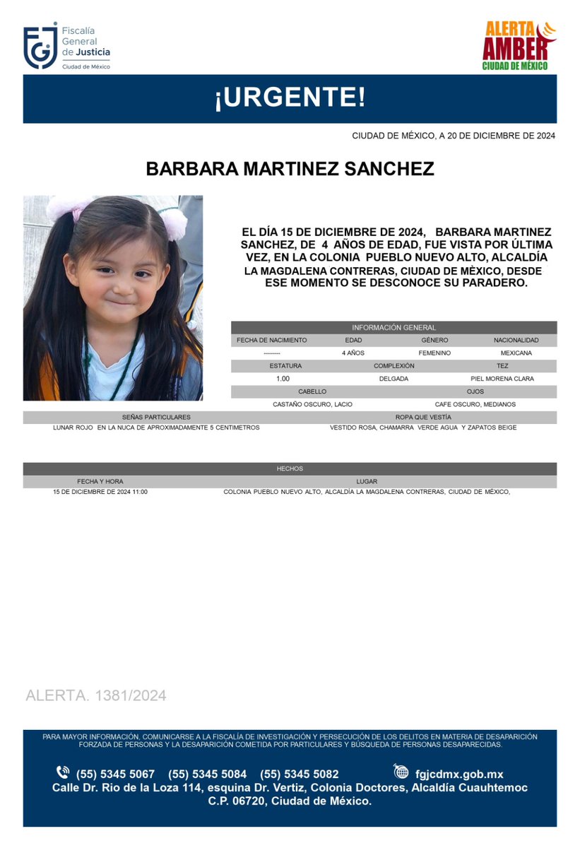Se activa #AlertaAmber para localizar a la menor de 4 años de edad, de nombre Bárbara Martínez Sánchez fue vista por última vez, el día 15 de diciembre de 2024, en la colonia Pueblo Nuevo Alto, alcaldía La Magdalena Contreras